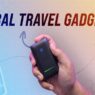 best travel gadgets to always